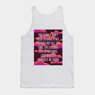 Life is Good Motivational Quote Tank Top